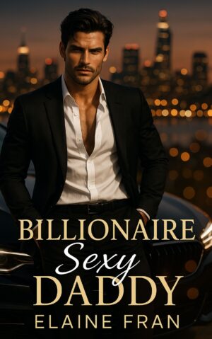 Billionaire Sexy Daddy